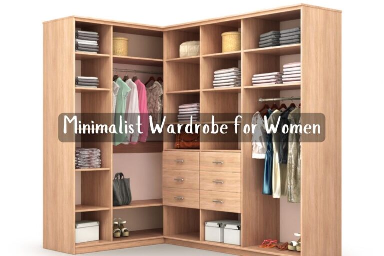 Minimalist Wardrobe for Women: A Guide to Curating Your Closet