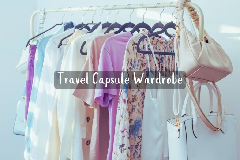 Travel Capsule Wardrobe